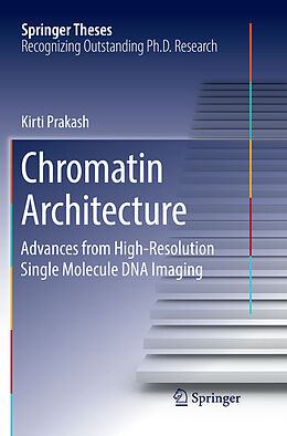 Couverture cartonnée Chromatin Architecture de Kirti Prakash