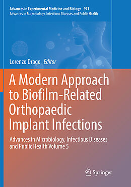 Kartonierter Einband A Modern Approach to Biofilm-Related Orthopaedic Implant Infections von 
