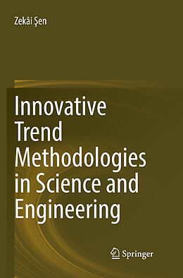 Kartonierter Einband Innovative Trend Methodologies in Science and Engineering von Zekâi  En