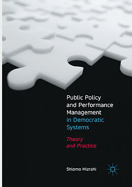 Couverture cartonnée Public Policy and Performance Management in Democratic Systems de Shlomo Mizrahi