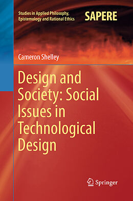 Kartonierter Einband Design and Society: Social Issues in Technological Design von Cameron Shelley