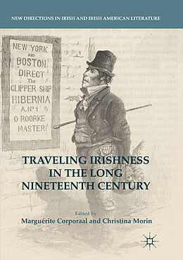 Kartonierter Einband Traveling Irishness in the Long Nineteenth Century von 