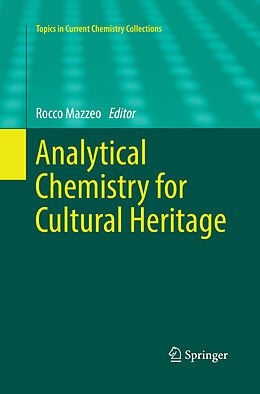 Kartonierter Einband Analytical Chemistry for Cultural Heritage von 