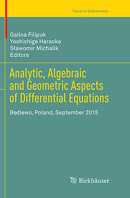 Kartonierter Einband Analytic, Algebraic and Geometric Aspects of Differential Equations von 