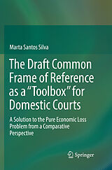 Couverture cartonnée The Draft Common Frame of Reference as a "Toolbox" for Domestic Courts de Marta Santos Silva