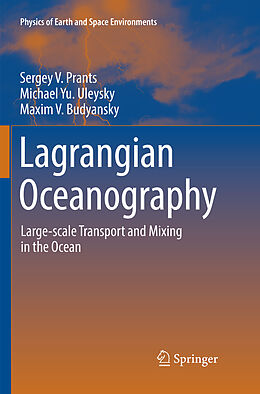 Kartonierter Einband Lagrangian Oceanography von Sergey V. Prants, Maxim V. Budyansky, Michael Yu. Uleysky