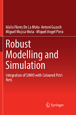 Couverture cartonnée Robust Modelling and Simulation de Idalia Flores De La Mota, Miquel Angel Piera, Miguel Mujica Mota