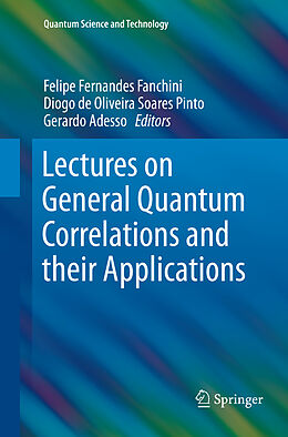 Couverture cartonnée Lectures on General Quantum Correlations and their Applications de 