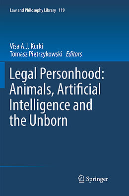 Couverture cartonnée Legal Personhood: Animals, Artificial Intelligence and the Unborn de 