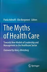 Kartonierter Einband The Myths of Health Care von 