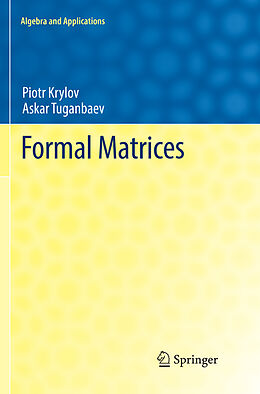 Couverture cartonnée Formal Matrices de Askar Tuganbaev, Piotr Krylov