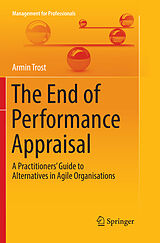 Couverture cartonnée The End of Performance Appraisal de Armin Trost