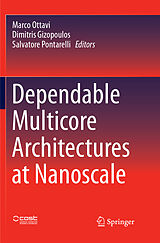 Couverture cartonnée Dependable Multicore Architectures at Nanoscale de 