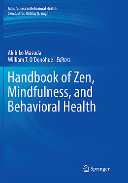 Kartonierter Einband Handbook of Zen, Mindfulness, and Behavioral Health von 