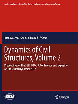 Kartonierter Einband Dynamics of Civil Structures, Volume 2 von 