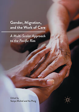 Couverture cartonnée Gender, Migration, and the Work of Care de 