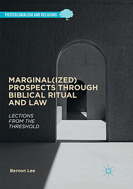 Couverture cartonnée Marginal(ized) Prospects through Biblical Ritual and Law de Bernon Lee