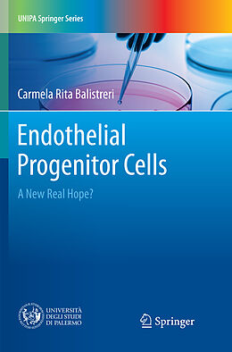 Kartonierter Einband Endothelial Progenitor Cells von Carmela Rita Balistreri