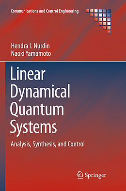 Couverture cartonnée Linear Dynamical Quantum Systems de Naoki Yamamoto, Hendra I Nurdin