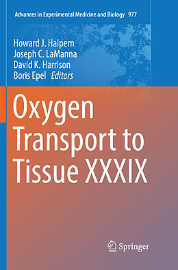 Kartonierter Einband Oxygen Transport to Tissue XXXIX von 