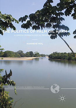 Kartonierter Einband The Politics of Palm Oil Harm von Hanneke Mol