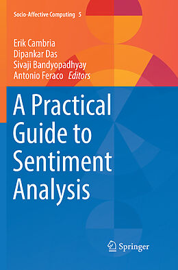 Couverture cartonnée A Practical Guide to Sentiment Analysis de 