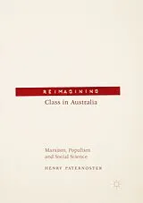 Kartonierter Einband Reimagining Class in Australia von Henry Paternoster