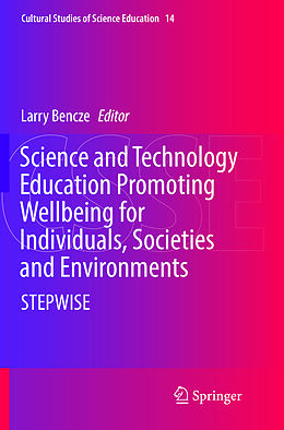 Couverture cartonnée Science and Technology Education Promoting Wellbeing for Individuals, Societies and Environments de 