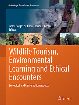 Couverture cartonnée Wildlife Tourism, Environmental Learning and Ethical Encounters de 