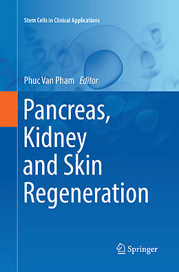 Kartonierter Einband Pancreas, Kidney and Skin Regeneration von 