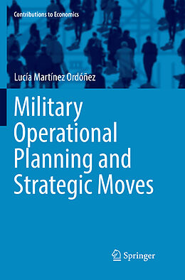 Couverture cartonnée Military Operational Planning and Strategic Moves de Lucía Martínez Ordóñez