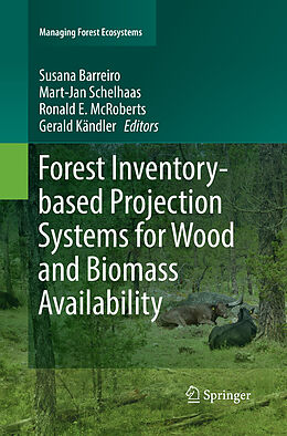 Couverture cartonnée Forest Inventory-based Projection Systems for Wood and Biomass Availability de 