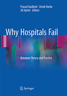 Couverture cartonnée Why Hospitals Fail de 