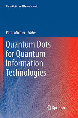 Couverture cartonnée Quantum Dots for Quantum Information Technologies de 