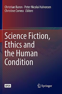 Couverture cartonnée Science Fiction, Ethics and the Human Condition de 