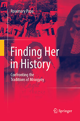 Kartonierter Einband Finding Her in History von Rosemary Papa
