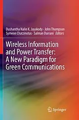 Kartonierter Einband Wireless Information and Power Transfer: A New Paradigm for Green Communications von 