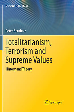 Couverture cartonnée Totalitarianism, Terrorism and Supreme Values de Peter Bernholz