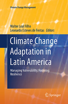 Couverture cartonnée Climate Change Adaptation in Latin America de 