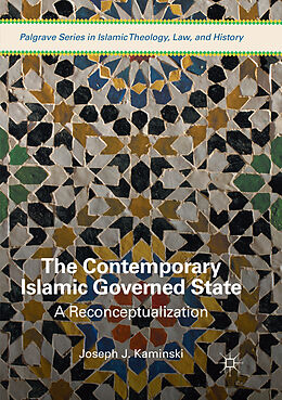 Couverture cartonnée The Contemporary Islamic Governed State de Joseph J. Kaminski