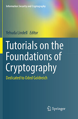 Couverture cartonnée Tutorials on the Foundations of Cryptography de 