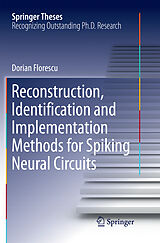 Couverture cartonnée Reconstruction, Identification and Implementation Methods for Spiking Neural Circuits de Dorian Florescu