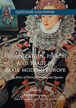 Couverture cartonnée Colonization, Piracy, and Trade in Early Modern Europe de 