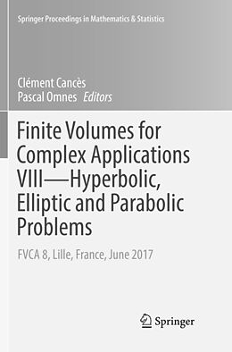 Kartonierter Einband Finite Volumes for Complex Applications VIII - Hyperbolic, Elliptic and Parabolic Problems von 