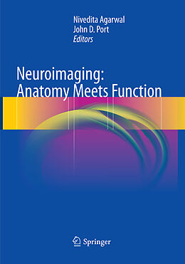 Couverture cartonnée Neuroimaging: Anatomy Meets Function de 