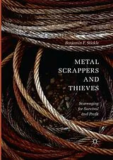 Kartonierter Einband (Kt) Metal Scrappers and Thieves von Benjamin F. Stickle