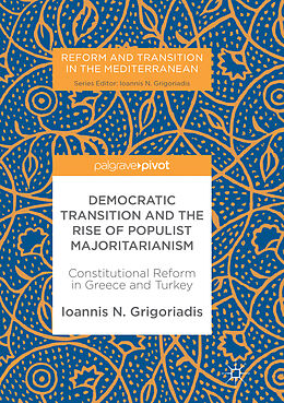 Couverture cartonnée Democratic Transition and the Rise of Populist Majoritarianism de Ioannis N. Grigoriadis