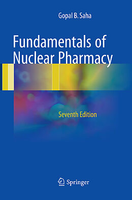 Couverture cartonnée Fundamentals of Nuclear Pharmacy de Gopal B. Saha