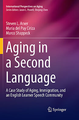 Couverture cartonnée Aging in a Second Language de Steven L. Arxer, Marco Shappeck, Maria Del Puy Ciriza