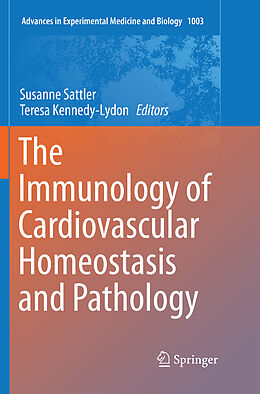Kartonierter Einband The Immunology of Cardiovascular Homeostasis and Pathology von 